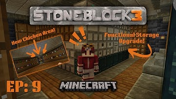 Minecraft - StoneBlock 3 EP9: Functional Storage Upgrade!