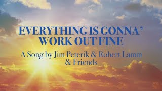 Everything is Gonna' Work Out Fine (Duet Version) (Official Lyric Video)