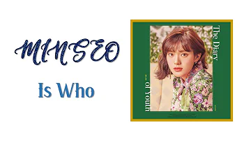 Minseo - Is Who (male version)