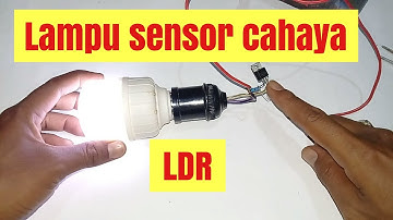 CARA MEMBUAT LAMPU SENSOR CAHAYA ( 12 VOLT)