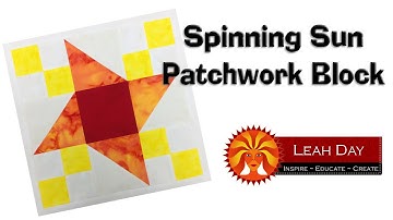 How to Make a Spinning Sun Patchwork Block