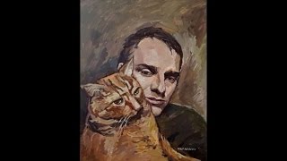 Самвел и кот Томас. Пишем портрет. Урок живописи. Самвел и кот Томас. Пишем портрет. Урок живописи.