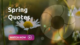 Spring Quotes