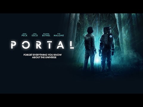 PORTAL | UK TRAILER | SCI-FI STARRING JOSH PECK AND WILSON BETHEL