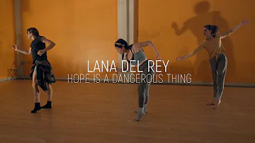 Lana Del Rey - hope is a dangerous thing... | Neaz Kohani Choreography