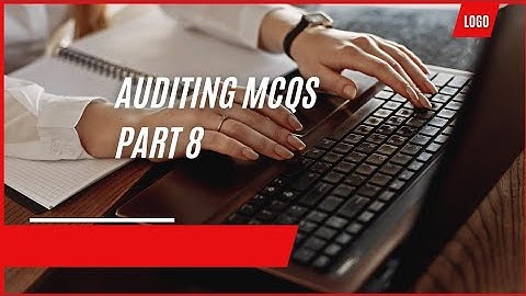 Auditing mcqs part 8