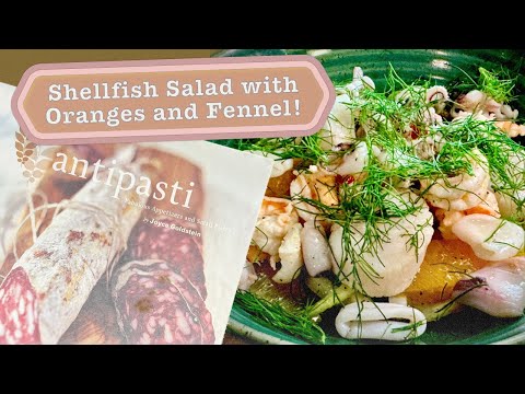 Episode 6: Antipasti: Fabulous Recipes and Small Plates -- Shellfish Salad with Oranges and Fennel