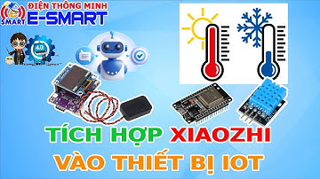 Tích hợp chatbot xiaozhi vào thiết bị IOT - cài đặt đọc giá trị cảm biến bằng giọng nói dùng esp32