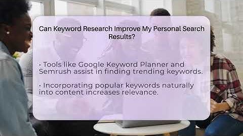 Can Keyword Research Improve My Personal Search Results? - Everyday-Networking