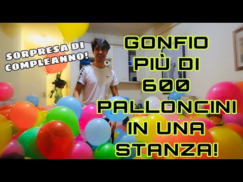 UNA SORPRESA ASSURDA! 😂 600+ Palloncini