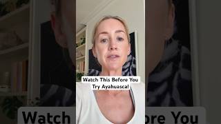Watch This Before You Try Ayahuasca!