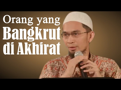 orang-yang-bangkrut-di-akhirat---ustadz-adi-hidayat,-lc,-ma