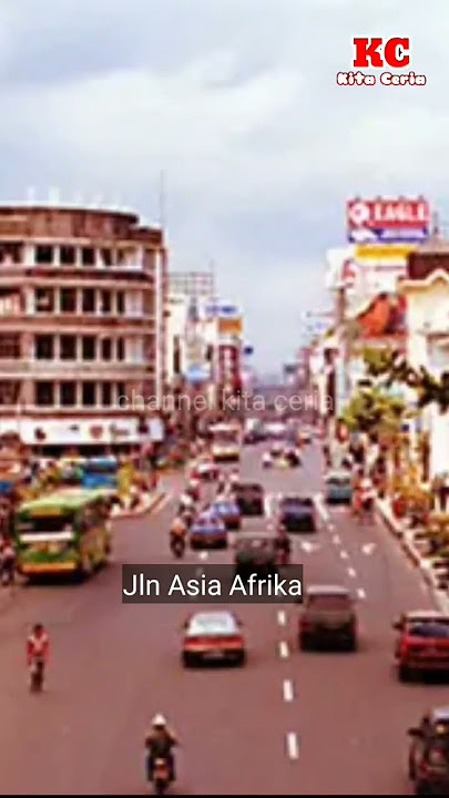 Kota Bandung Era 90an ~ channel kita ceria