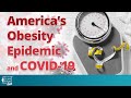 COVID-19: Weight Gain and Changing Diets | Dr. Hana Kahleova