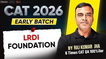 How to Start LRDI for CAT 2026 | Basics Explained (iQuanta Early Start Batch)