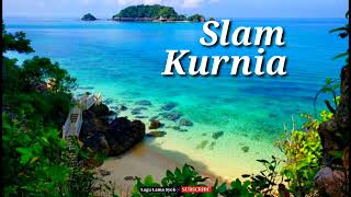 Download Mp3 Slam-Kurnia Gudang lagu Download Mp3 Slam-Kurnia