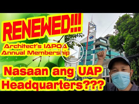RENEWAL OF ARCHITECT’S IAPOA ANNUAL MEMBERSHIP || Where is the UAP National Headquarters Located?