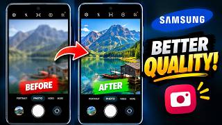 How to Fix Samsung Camera Quality | Blurry, Soft & Overprocessed Photos 2026 screenshot 4