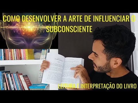 Vídeo: Como Desenvolver O Subconsciente