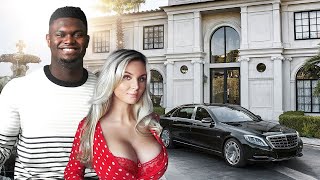 Zion Williamson LAVISH Lifestyle: He's Hooking Up With WHO?