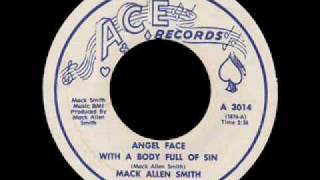 Angel Face With A Body Full Of Sin by Mack Allen Smith.wmv chords