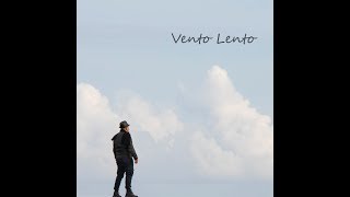 Vento Lento Video Ufficiale
