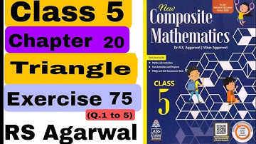 Class 5 Chapter 20 Triangle 📐(Part 2)  Exercise 75 Composite Maths 👍 CBSE RBSE|RS Agarwal #maths