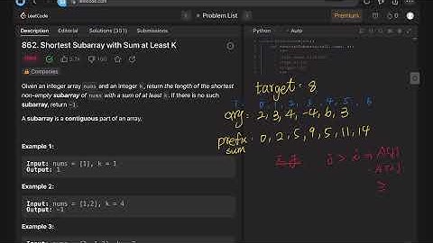 [ LeetCode 862 ] [ Chinese ] Shortest Subarray with Sum at Least K | starts from n square to linear