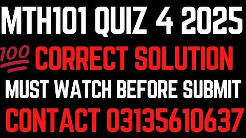 MTH101 QUIZ 4 2024 || MTH101 QUIZ 4 SOLUTION FALL 2024 || MTH101 QUIZ 4 SOLUTION