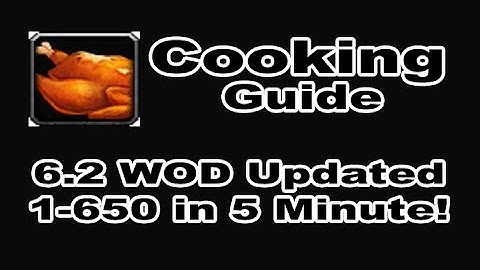 [8.0 FIXED] BONUS: Cooking Profession Tutorial / Guide - 1-700 in 10 Minutes!!! WOD 6.2 Patch!