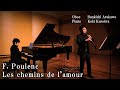 【Oboe & Piano】F.プーランク : 愛の小径 / F. Poulenc : Les chemins de l'amour【荒川文吉】