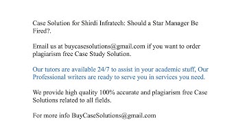 Case Solution Shirdi Infratech Should a Star Manager Be Fired?