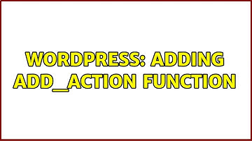 Wordpress: Adding add_action function