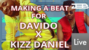 HOW TO MAKE AFROBEATS  in Ableton in 2020 for Davido and Kizz Daniel Like Young John and Runtinz