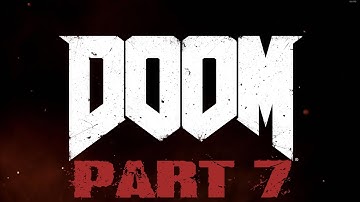 Doom (2016) 4K Playthrough. Part 7, Hell On Mars.
