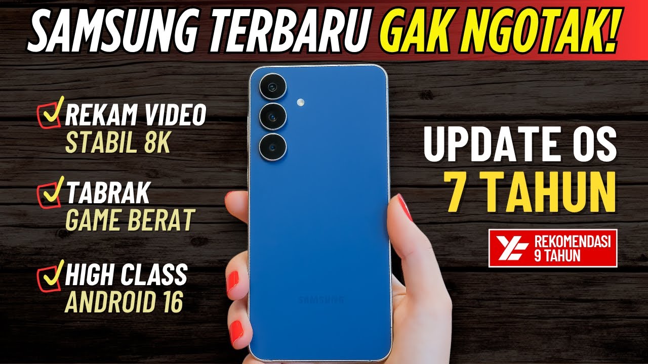 Auto Ngiler‼️ 5 HP SAMSUNG TERBARU 2025 BUAT JANGKA PANJANG