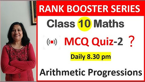 MCQ of Arithmetic Progression for Class 10 |Quiz #2|arithmetic progression class 10 mcq online test,