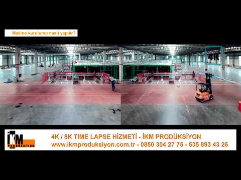 Makine kurulumu nasıl yapılır? - 4K Time lapse - İKM Prodüksiyon