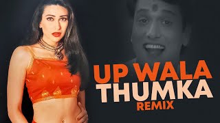 UP Wala Thumka (Remix) | DJ AD Reloaded, DJ Vm Vishal | Govinda & Karisma Kapoor | Sonu Nigam