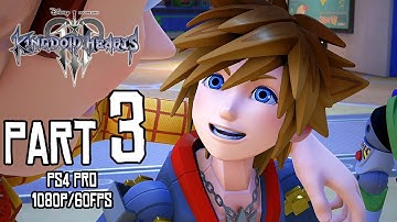 KINGDOM HEARTS 3 Walkthrough PART 3 [English] (PS4 Pro) No Commentary Gameplay @ 1080p (60ᶠᵖˢ) ᴴᴰ ✔