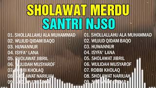 WUJUD QIDAM BAQO, WULIDAH MUSYAROF, SHOLLALLAHU ALA MUHAMMAD | FULL ALBUM SANTRI NJOSO