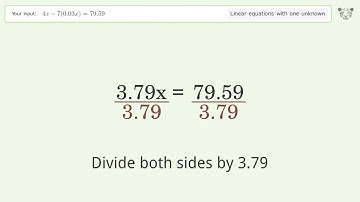 Linear equation with one unknown: Solve 4x-7(0.03x)=79.59 step-by-step solution