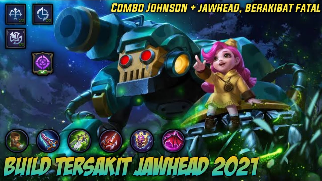 Build Jawhead Tersakit 21 Build Jawhead 21 Mobile Legends Youtube