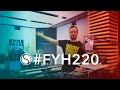 Andrew Rayel - Find Your Harmony Episode 220