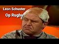 Leon Schuster Op Rugby...