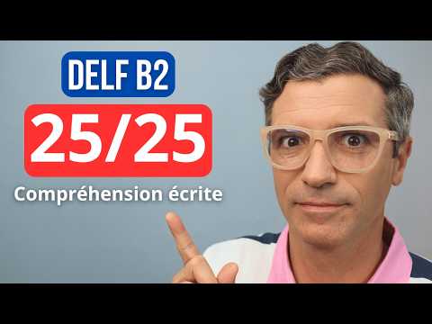 🇫🇷 DELF B2 - DO THIS to get 25/25 in reading comprehension