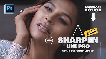 Sharpen Your Images Like Pro in Photoshop : தமிழில்