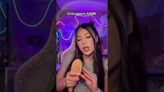 Anticipatory Asmr