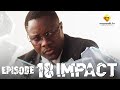 Série - Impact - Episode 18 - VOSTFR