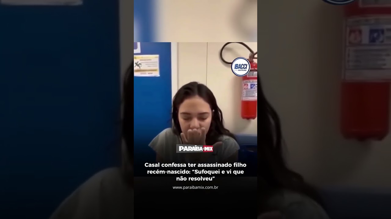 Casal confessa ter assassinado filho recém-nascido: "Sufoquei e vi que não resolveu"